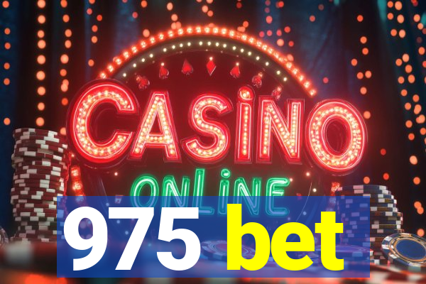 975 bet